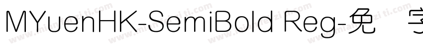 MYuenHK-SemiBold Reg字体转换